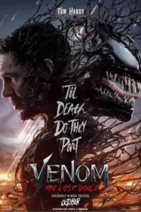 Venom The Last Dance 2024 - March 11th, 2025