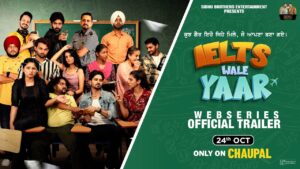 Watch Ielts Wale Yaar (2024) Punjabi Season 