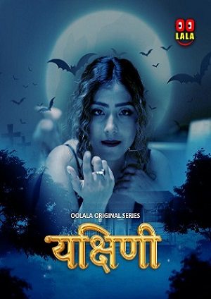 Yakshini (2023) Oolala Season 1 Episode 1