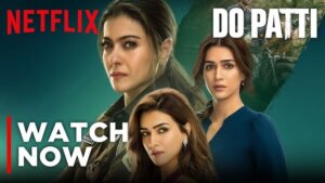 Watch Do Patti (2024)
