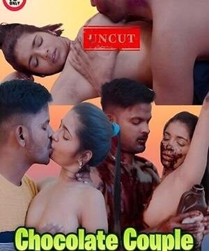 Chocolate Couple (2024) UnRated Hindi