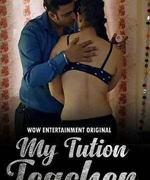 My Tution Teacher (2024) WOW Entertainment Hindi S01 EP04 Hindi Hot Web