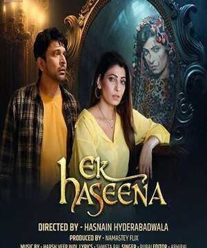 EK Haseena (2024) Namasteyflix
